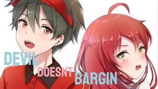 The Devil Is A Part Timer - Devil Doesn’t Bargin ✥ amv