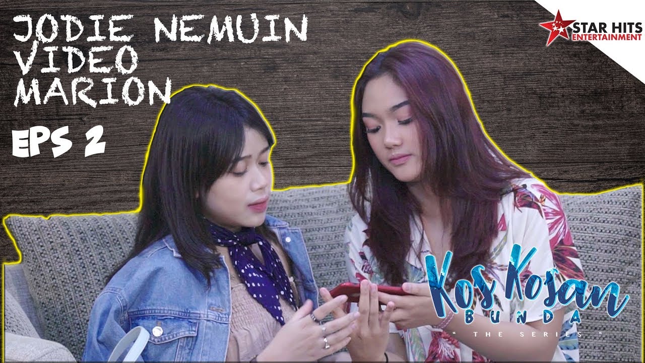 KOS-KOSAN BUNDA EPS 2 | JODIE NEMUIN VIDEO MARION