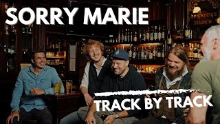Track by Track - Sorry Marie