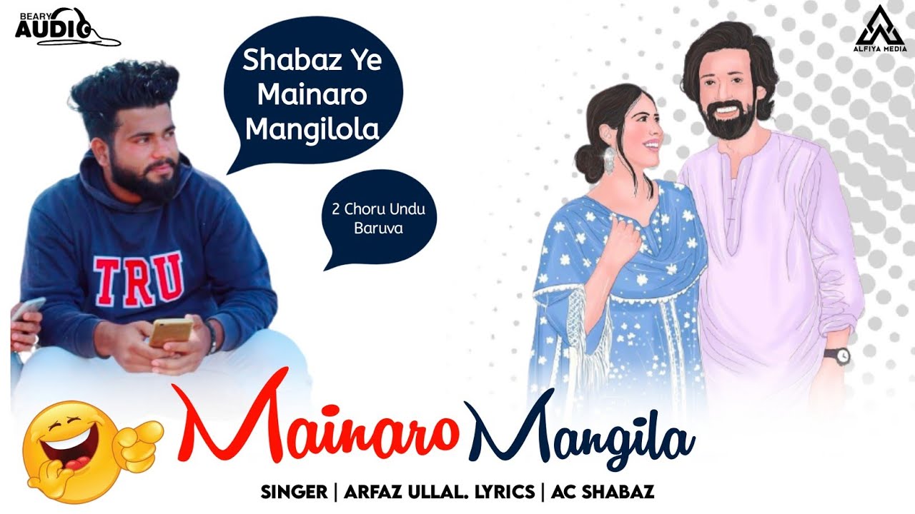 Mainaro mangila  new beary comedy full song 2021  arfaz ullal  ac shabaz  alfiya media