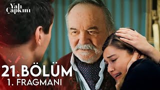 Yalıçapkını 21. Bölüm Fragmanı 1 Bundan Sonra Seni Destekleyeceğim Seiran