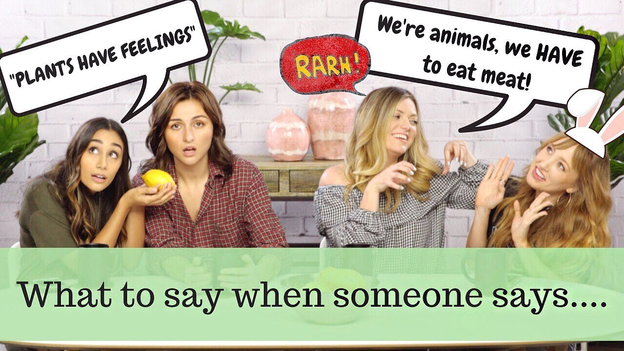6 VEGAN COMEBACKS YOU NEED TO KNOW!