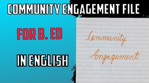 Community engagement file for B. Ed | B. Ed practical file | बी. एड फाइल | #lucu #lucknowuniversity