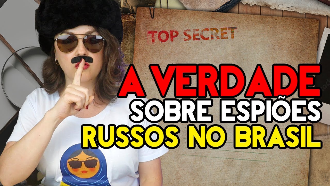 RUSSA DETONA FÁBRICA DE ESPIÕES NO BRASIL