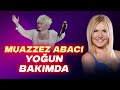MUAZZEZ ABACI YOĞUN BAKIMDA