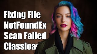 Fixing FileNotFoundException: WARNING Failed to Scan .jar in Classloader Hierarchy