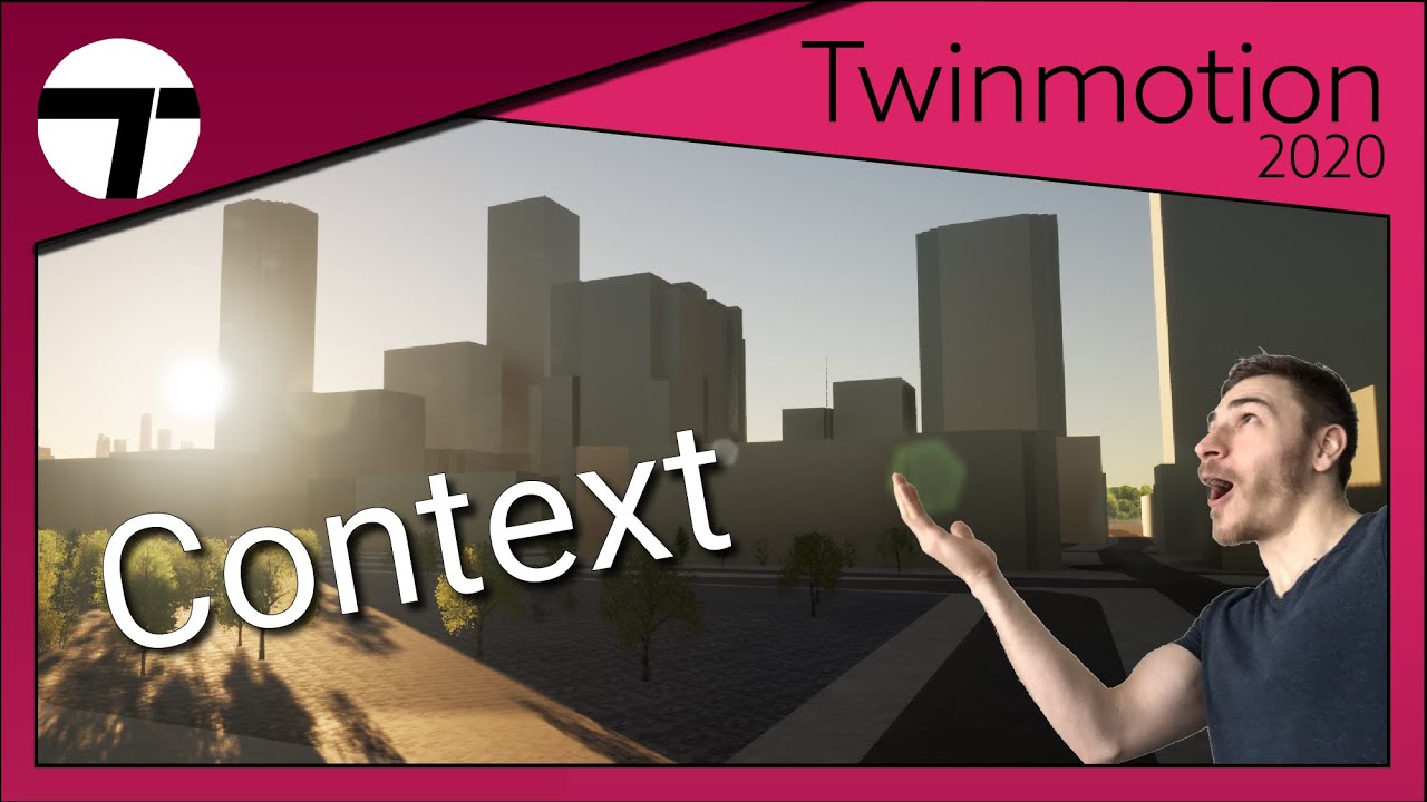 how to change context in twinmotion 2021