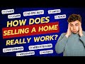 How does selling a home really work