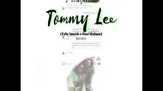 Tyla Yaweh - Tommy Lee Ft. Post Malone (Remix) - By Lil Papi SlimeGOD Tyla Yaweh - Tommy Lee Ft. Post Malone (Remix) - By Lil Papi SlimeGOD