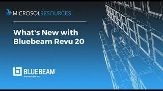 What's New with Bluebeam Revu 20