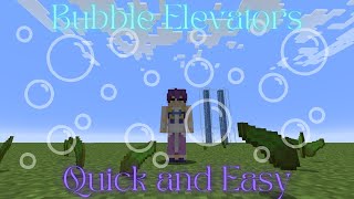 SUPER QUICK and EASY Bubble Elevator Minecraft Tutorial