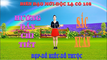 HƯỚNG DẪN CHI TIẾT - SẮC XUÂN-PHIÊN BẢN ĐẸP LẠ KẾT HỢP GIỮA MÚA DÂN GIAN VÀ NHẢY HIỆN ĐẠI CÓ 102