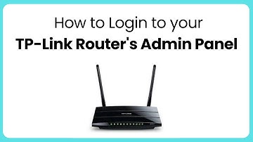 How to Access TP Link Router Admin Panel