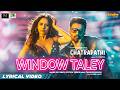 Window Taley (Lyrical Video) | Chatrapathi | Dev Negi, Jyotica Tangri | Tanishk Bagchi