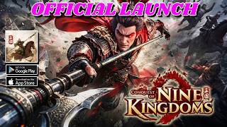 Conquest of Nine Kingdoms Gameplay - Official Launch SLG Android iOS screenshot 5