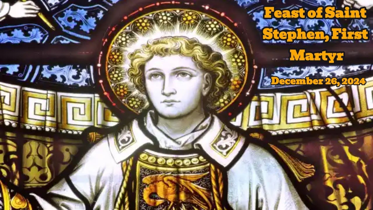 Feast of Saint Stephen, First Martyr | December 26, 2024 - YouTube