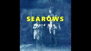 searows - Guard Dog(2022) | Full Album