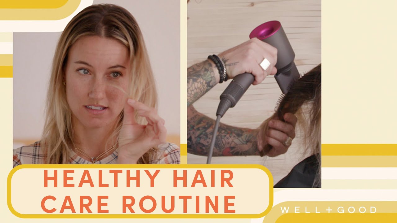I Perfected My Healthy Hair Care Routine from Products to Styling ...