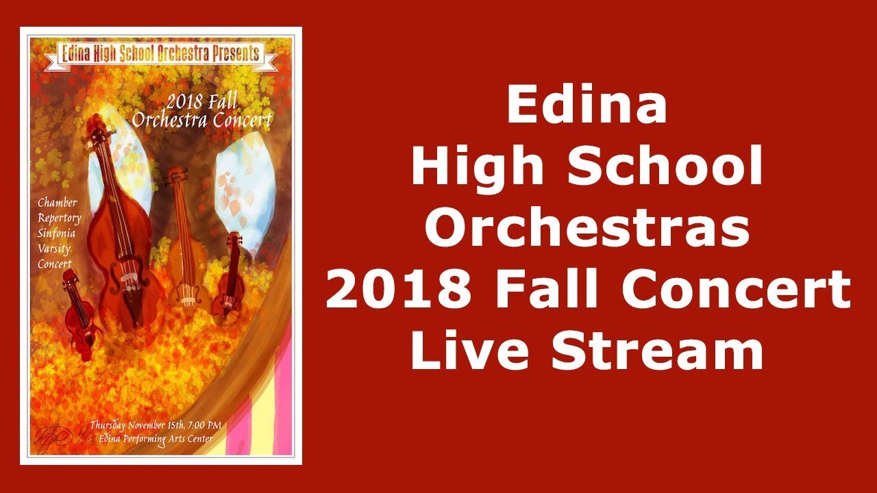 Edina High School Orchestras 2018 Fall Concert YouTube