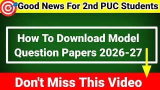 Good News 2nd PUC  How To Download Model Question Papers 2026-27 screenshot 5