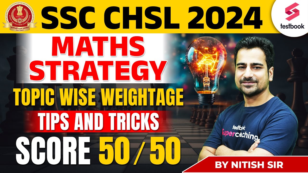 SSC CHSL 2024 | SSC CHSL MATHS STRATEGY 2024 | HOW TO SCORE 50/50 in ...