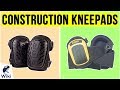 10 Best Construction Kneepads 2020