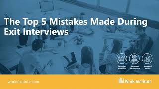 Common Mistakes Made while Conducting Exit Interviews