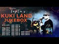 TAPTA KUKI LAND JUKEBOX Mp3 Song