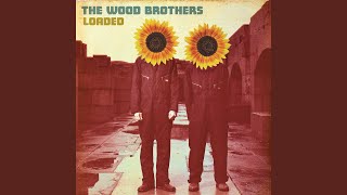 Video thumbnail of "The Wood Brothers - Don't Look Back"