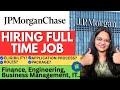🔥JPMorgan Chase Hiring 2026 | Full Time Role - Job Info, Eligibility, Roles &amp; Package | Apply Fast 