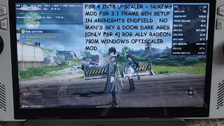 FSR 4 Upscaler Vulkan + Nukem9 FSR Frame Gen Setup in Arknights Endfield , No Mans Sky & Doom TDA