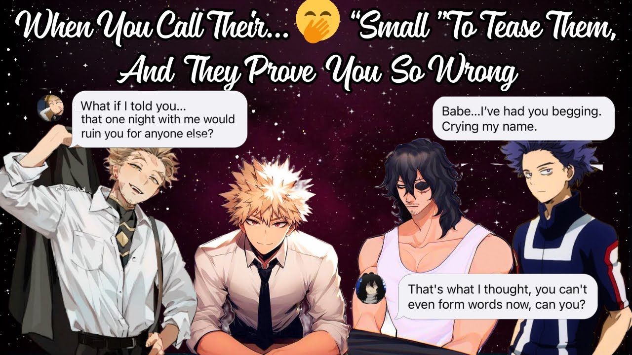 MHa boys reaction ∬ when you call their ••• “small”  and they prove you so wrong… 🤭🫣
