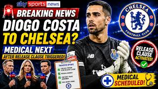 🚨 BREAKING: Diogo Costa to Chelsea? Medical NEXT After Release Clause Triggered! 🔵🔥