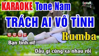 Trách Ai Vô Tình KARAOKE Tone Nam Style Rumba Ngân Ngân | Nhạc Sống Thanh Ngân