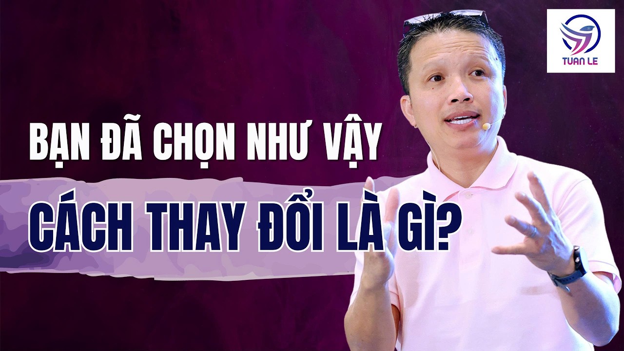 Bạn ấy đã chọn như vậy, cách thay đổi là gì?