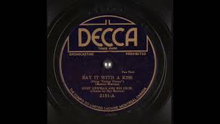 Ruby Newman and His Orch. - Say It With A Kiss (1938)