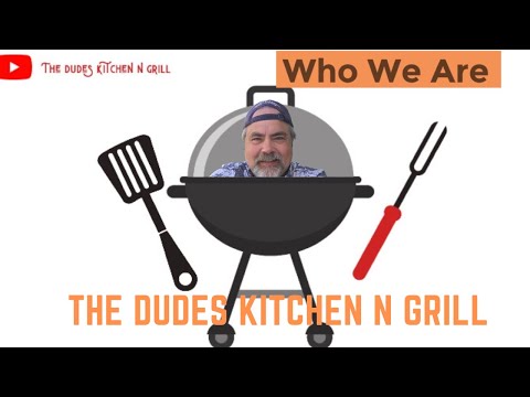 Grilling and BBQ Made Easy: The Dudes Kitchen AKA @thegrillingdude