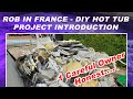 DIY Hot Tub Build in France - Replacing a plastic shell tub