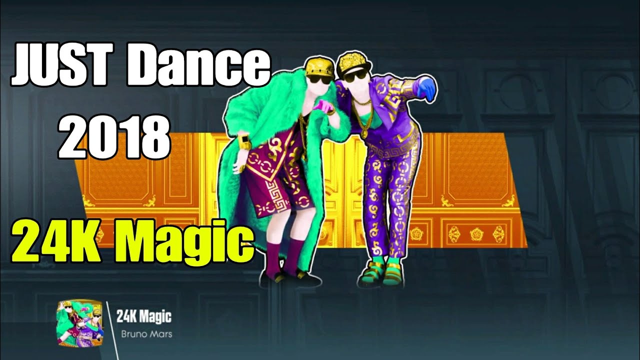 Just Dance 2018 - 24K Magic - 5 Stars ( Mega stars ) 4 players
