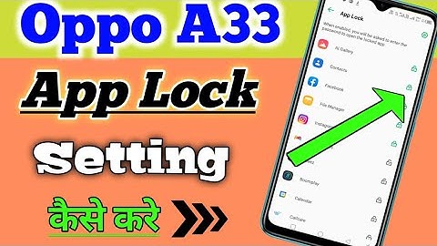 OPPO A33 mobile me app lock kaise karen | how to set App lock settings in Oppo A33 mobile