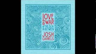 Video thumbnail of "06 - Slip Away - Josh Garrels -  Love & War & The Sea In Between"