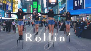 [KPOP IN PUBLIC NYC | ONE TAKE] Brave Girls (브레이브걸스) - Rollin’ (롤린) Dance Cover by AURORA