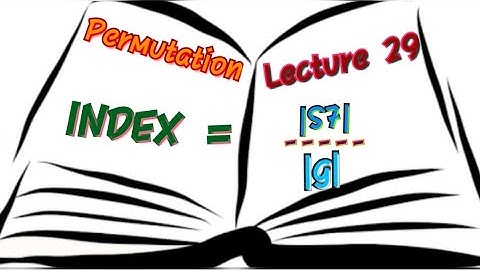 Index (Permutation)-Disjoint-Group Theory- IIT JAM-CSIR UGC NET