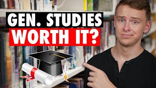 Is a General studies degree worth it?