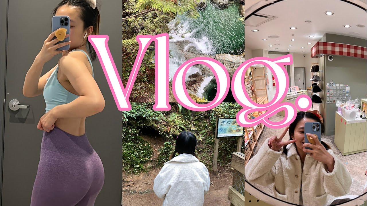 Nana Vlog UBC vlog Vancouver Hiking What I nana-vlog-ubc-vlog-vancouver-hiking-what-i