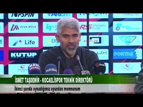 İSMET TAŞDEMİR GENÇLERBİRLİĞİ MAÇ SONU AÇIKLAMASI