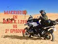 Marruecos en BMW R 1250 GS. 2º episodio