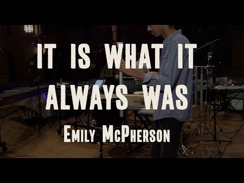 it Is what it always Was (2021) by Emily McPherson
