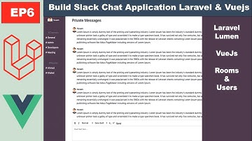 Ep6 Slack Chat Web App Create Rooms And Users Routes (Laravel & VyeJs)