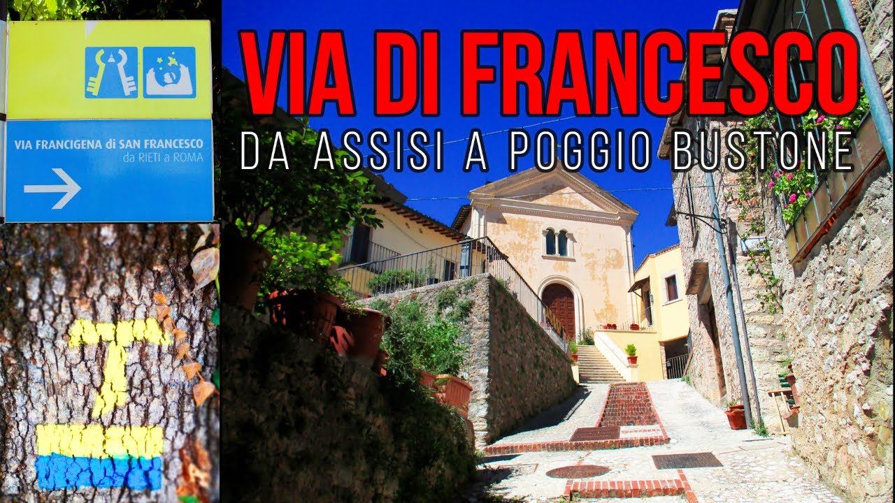 Via di Francesco: Tra Umbria e Lazio, da Assisi a Poggio Bustone [Riassunto]